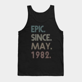 37th Birthday gift 37 Years Old Epic Since May 1982 Tank Top